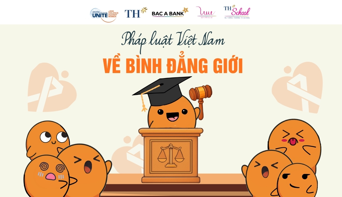 Giáo sư Cam lên lớp: Pháp luật Việt Nam nói gì về bình đẳng giới?